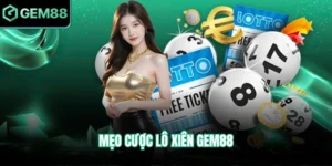 Mẹo Cược Lô Xiên Gem88