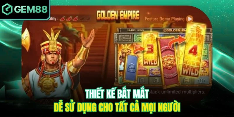 Đế Quốc Hoàng Kim - Thông Tin Chi Tiết Và Chiến Thuật Hay 3 Thiết kế bắt mắt, dễ sử dụng cho tất cả mọi người